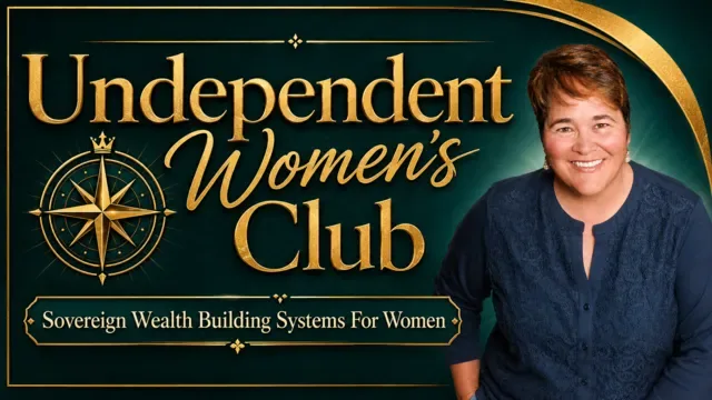 Undependent Women’s Club — Sovereign wealth building systems for women